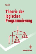 Cover-Bild zum Titel 'Theorie der logischen Programmierung' von 'Peter H. Schmitt'