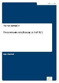 Prozesskostenrechnung in SAP R/3 - Thomas Kaltwaßer