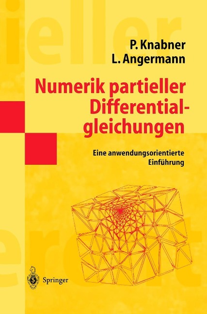 Numerik partieller Differentialgleichungen - Peter Knabner, Lutz Angermann
