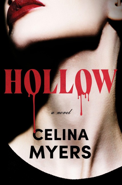 Hollow (Standard Edition) - Celina Myers