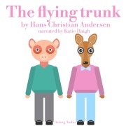 Cover-Bild zum Titel 'The Flying trunk' von 'Hans-Christian Andersen'