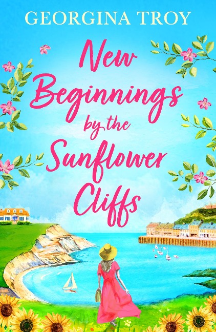 New Beginnings by the Sunflower Cliffs - Georgina Troy