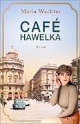 Cover-Bild zum Titel 'Café Hawelka' von 'Maria Wachter'