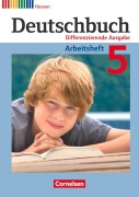 Cover-Bild zum Titel 'Deutschbuch 5. Schuljahr. Arbeitsheft mit Lösungen. Differenzierende Ausgabe Hessen' von 'Friedrich Dick, Agnes Fulde, Marianna Lichtenstein, Toka-Lena Rusnok'