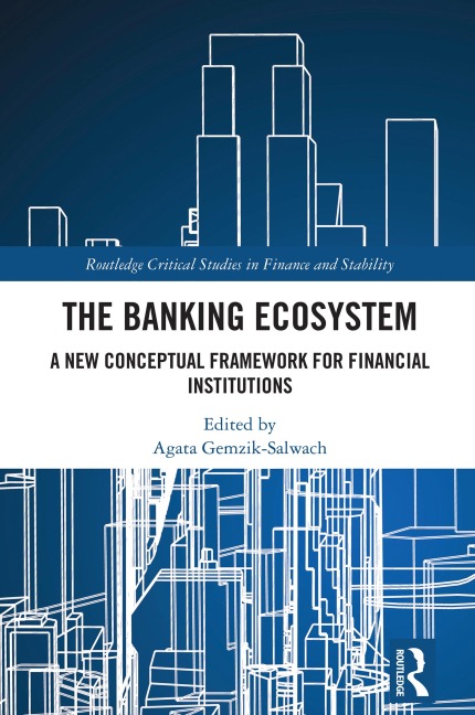 The Banking Ecosystem - 