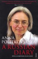 A Russian Diary - Anna Politkovskaya