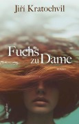 Cover-Bild zum Titel 'Fuchs zu Dame' von 'Ji¿í Kratochvil'