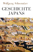 Cover-Bild zum Titel 'Geschichte Japans' von 'Wolfgang Schwentker'