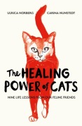 Cover-Bild zum Titel 'The Healing Power of Cats' von 'Carina Nunstedt, Ulrica Norberg'