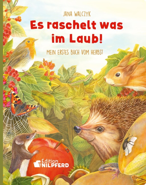 Es raschelt was im Laub - Jana Walczyk