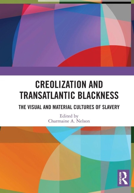 Creolization and Transatlantic Blackness - 