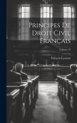 Cover-Bild zum Titel 'Principes De Droit Civil Français; Volume 23' von 'François Laurent'