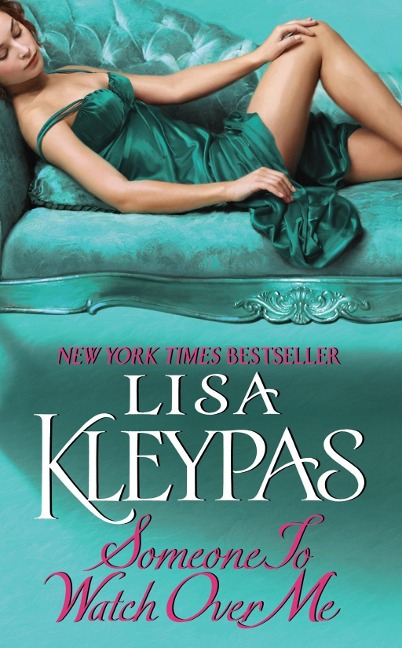 Someone to Watch over Me - Lisa Kleypas