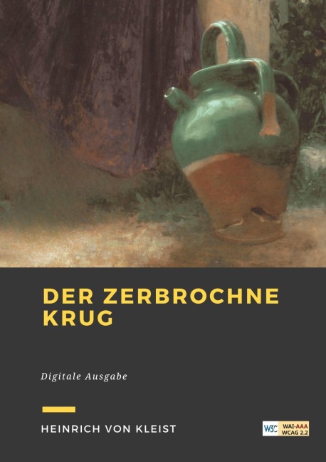 Der zerbrochne Krug - Heinrich von Kleist