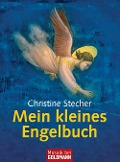 Cover-Bild zum Titel 'Mein kleines Engelbuch' von 'Christine Stecher'