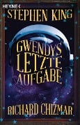 Cover-Bild zum Titel 'Gwendys letzte Aufgabe' von 'Stephen King, Richard Chizmar'