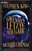 Cover-Bild zum Titel 'Gwendys letzte Aufgabe' von 'Stephen King, Richard Chizmar'