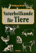 Cover-Bild zum Titel 'Naturheilkunde für Tiere' von 'Wolfgang Wirth'