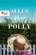 Cover-Bild zum Titel 'Alles über Polly' von 'Kathy Hepinstall'