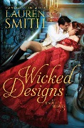 Cover-Bild zum Titel 'Wicked Designs (The League of Rogues, #1)' von 'Lauren Smith'