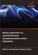 Cover-Bild zum Titel 'Nauka geometrii za po¿rednictwem oprogramowania Cabri-Géomètre' von 'Mônica de Oliveira Pinheiro Silva'