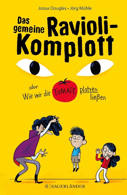 Das gemeine Ravioli-Komplott oder Wie wir die Tomate platzen ließen - Jozua Douglas