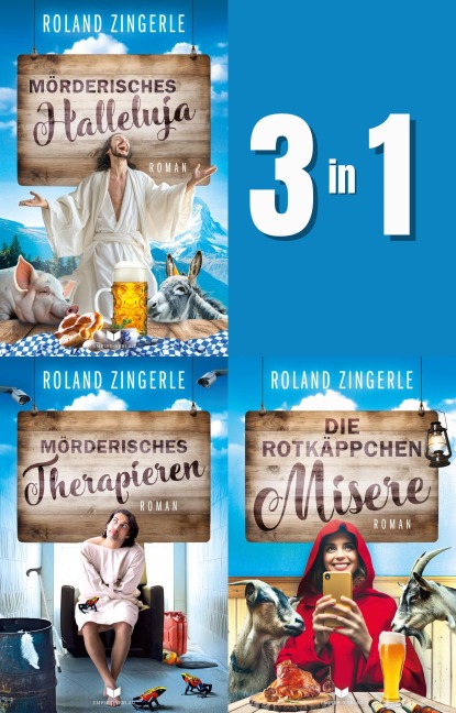 Fackenreuth-Krimi-Sammelband: Mörderisches Halleluja, Mörderisches Therapieren, Die Rotkäppchenmisere - Roland Zingerle