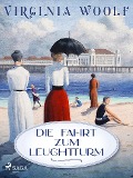 Cover-Bild zum Titel 'Die Fahrt zum Leuchtturm' von 'Virginia Woolf'