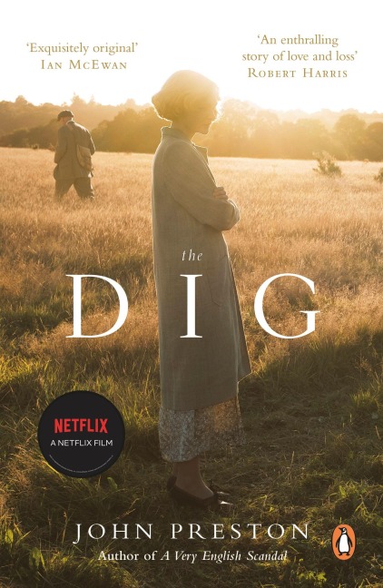 The Dig. Film Tie-In - John Preston