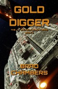 Cover-Bild zum Titel 'Gold Digger (The J T Jackson Adventures, #3)' von 'Brad Chambers'