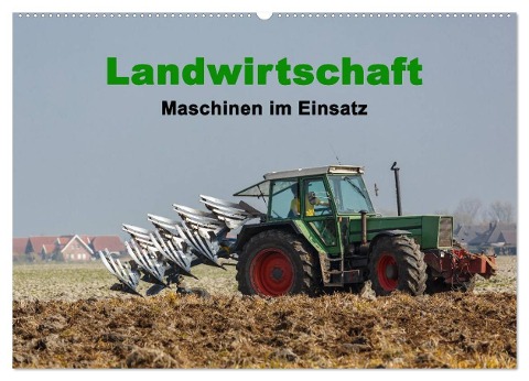 Landwirtschaft - Maschinen im Einsatz (Wandkalender 2025 DIN A2 quer), CALVENDO Monatskalender - Rolf Pötsch