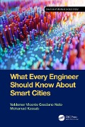 Cover-Bild zum Titel 'What Every Engineer Should Know About Smart Cities' von 'Valdemar Vicente Graciano Neto, Mohamad Kassab'