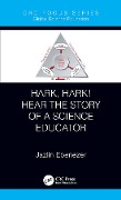 Cover-Bild zum Titel 'Hark, Hark! Hear the Story of a Science Educator' von 'Jazlin Ebenezer'