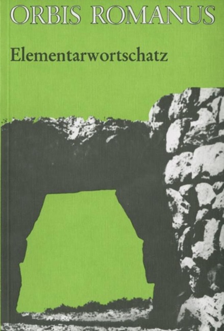 Orbis Romanus. Elementarwortschatz - 