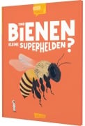 Cover-Bild zum Titel 'Sind Bienen kleine Superhelden? (Gute Frage!)' von 'Eliza Jeffrey'