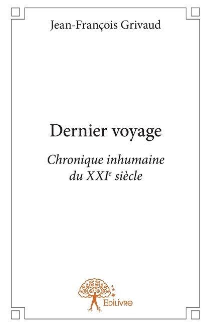 Dernier voyage - Jean-François Grivaud