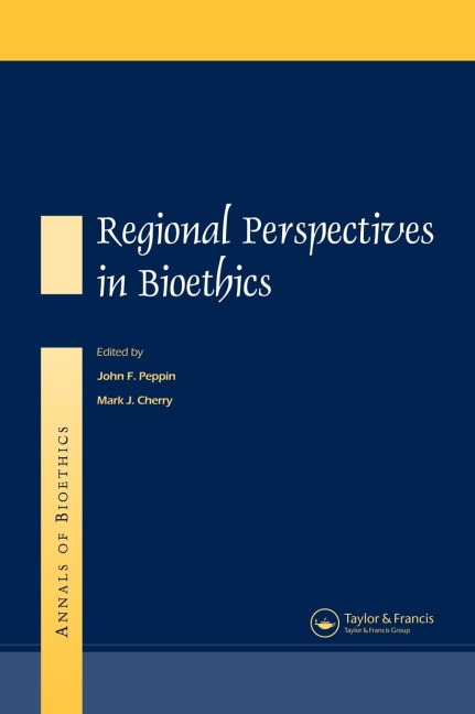 Annals of Bioethics - Mark J. Cherry, John F. Peppin
