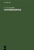 Cover-Bild zum Titel 'Universismus' von 'J. J. M. De Groot'