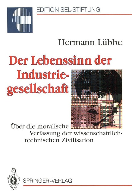 Der Lebenssinn der Industriegesellschaft - Hermann Lübbe