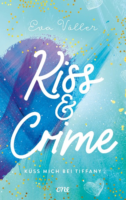 Kiss & Crime - Küss mich bei Tiffany - Eva Völler