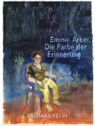 Emmie Arbel - Barbara Yelin