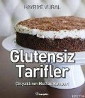 Glutensiz Tarifler - Hayriye Vural