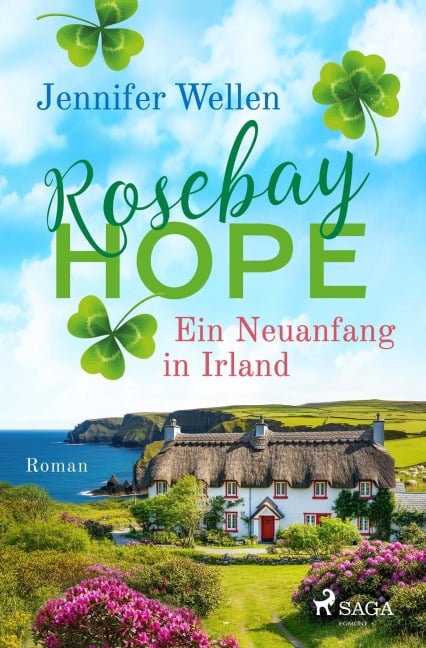 Rosebay Hope - Ein Neuanfang in Irland - Jennifer Wellen
