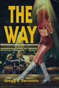 Cover-Bild zum Titel 'The Way' von 'Gregg Bernstein'