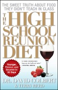 Cover-Bild zum Titel 'The High School Reunion Diet' von 'David A. Colbert'