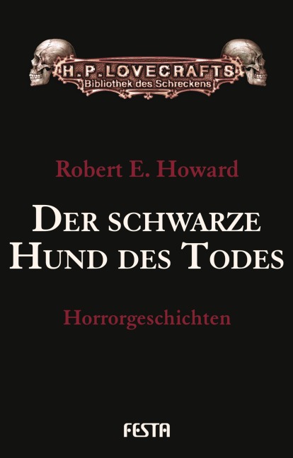 Der schwarze Hund des Todes - Robert E. Howard