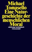 Cover-Bild zum Titel 'Eine Naturgeschichte der menschlichen Moral' von 'Michael Tomasello'