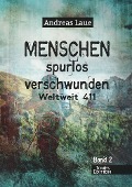 Cover-Bild zum Titel 'Menschen spurlos verschwunden - Band 2' von 'Andreas Laue'