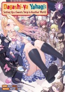 Cover-Bild zum Titel 'Dagashi-ya Yahagi: Setting Up a Sweets Shop in Another World Volume 4' von 'Bunzaburou Nagano'