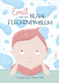 Cover-Bild zum Titel 'Emil und das blaue Fleckenproblem' von 'Franziska Frey, Karolin Wolf'